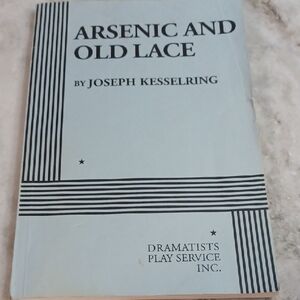 Arsenic and Old Lace by Joseph Kesselring - Dramatic Play Book